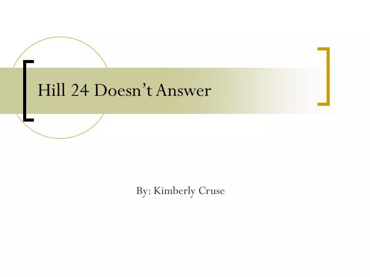 hill 24 doesn t answer