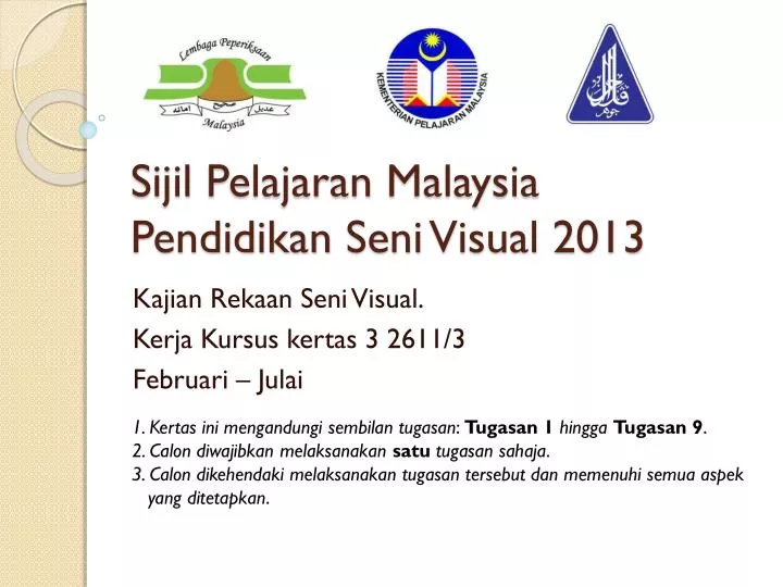 sijil pelajaran malaysia pendidikan seni visual 2013