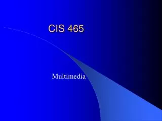 CIS 465