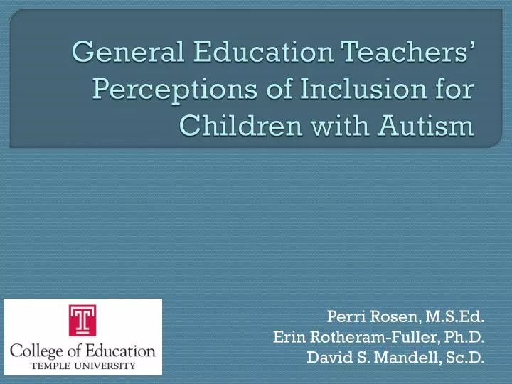 general education teachers perceptions of inclusion for children with autism