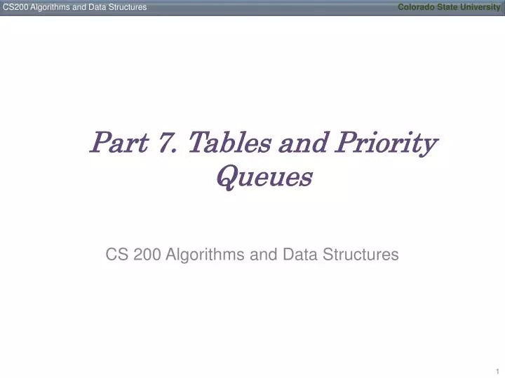 part 7 tables and priority queues