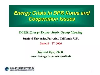 Energy Crisis in DPR Korea and Cooperation Issues