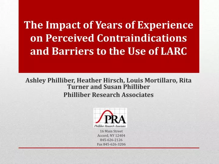 the impact of years of experience on perceived contraindications and barriers to the use of larc
