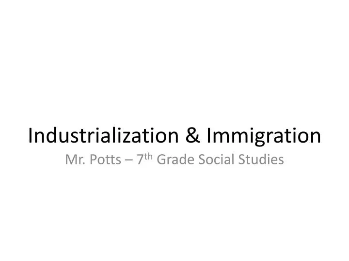 industrialization immigration