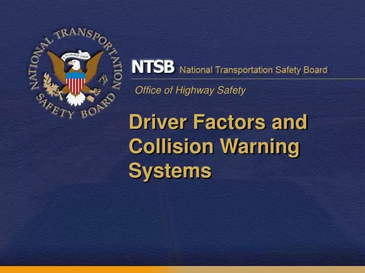 driver factors and collision warning systems