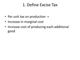 1. Define Excise Tax
