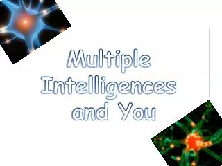 Multiple Intelligences and You