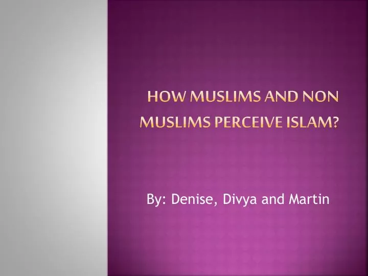how muslims and non muslims perceive islam