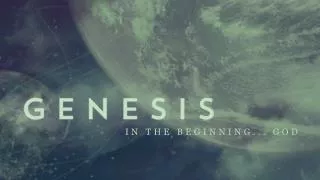 In the beginning... God