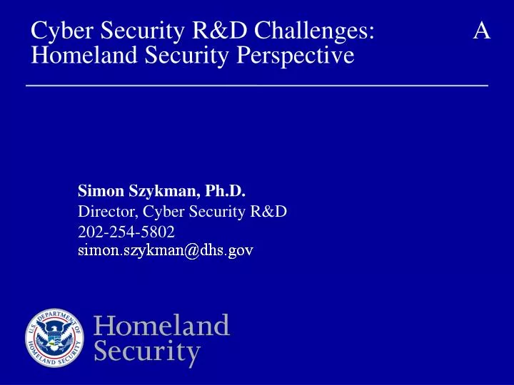 cyber security r d challenges a homeland security perspective