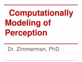 Computationally Modeling of Perception