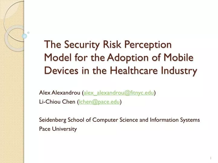 the security risk perception model for the adoption of mobile devices in the healthcare industry