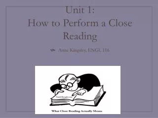 Unit 1: How to Perform a Close Reading