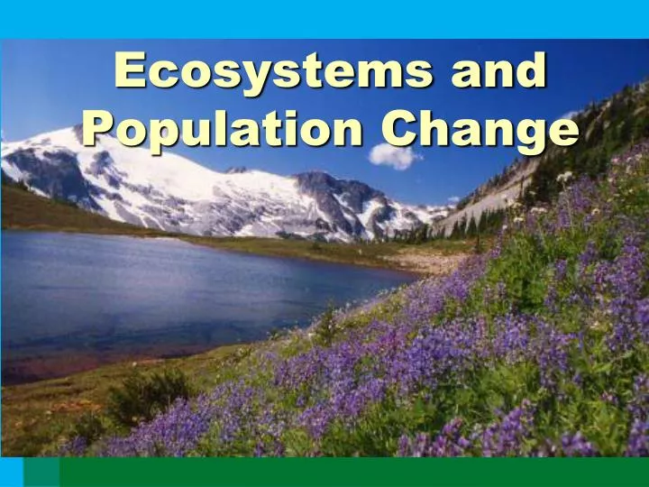 ecosystems and population change