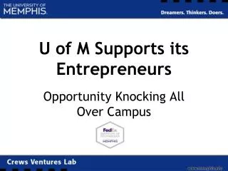 U of M Supports its Entrepreneurs