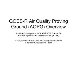 GOES-R Air Quality Proving Ground (AQPG) Overview