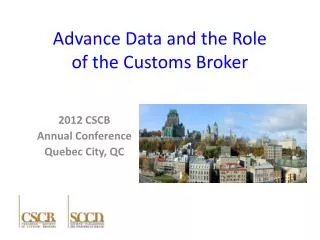 Advance Data and the Role of the Customs Broker