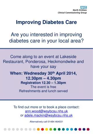 Improving Diabetes Care Are you interested in improving diabetes care in your local area?