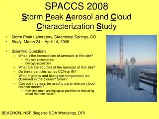 SPACCS 2008 S torm P eak A erosol and C loud C haracterization S tudy