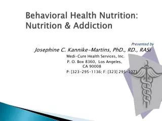 Behavioral Health Nutrition: Nutrition &amp; Addiction