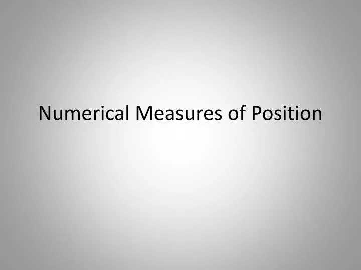 numerical measures of position