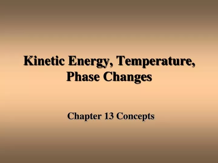 kinetic energy temperature phase changes