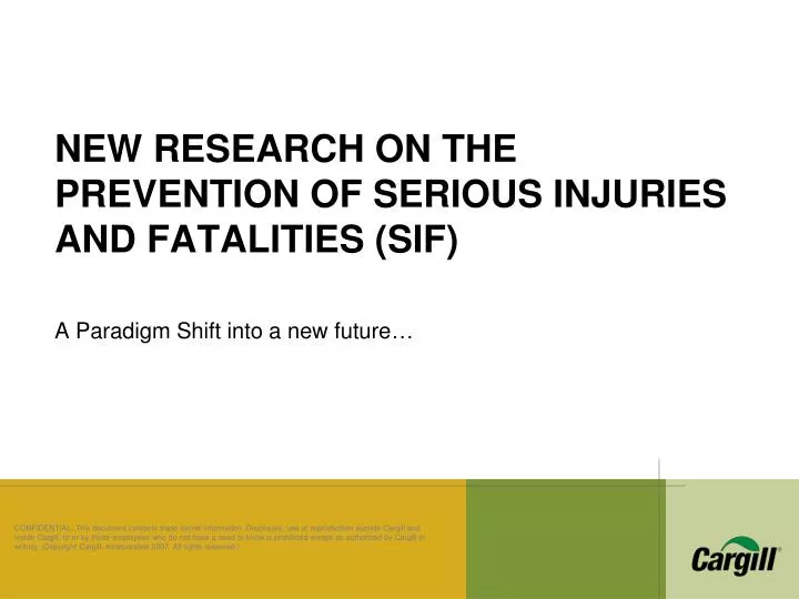 new research on the prevention of serious injuries and fatalities sif