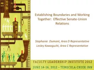Establishing Boundaries and Working Together: Effective Senate-Union Relations