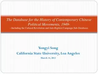 Yongyi Song California State University, Loa Angeles March 14, 2012
