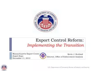 Export Control Reform: Implementing the Transition
