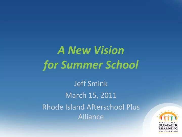 a new vision for summer school