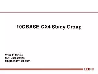 10GBASE-CX4 Study Group