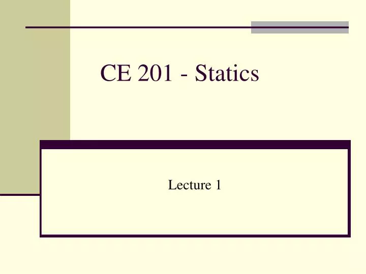 ce 201 statics