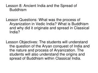 Lesson 8: Ancient India and the Spread of Buddhism