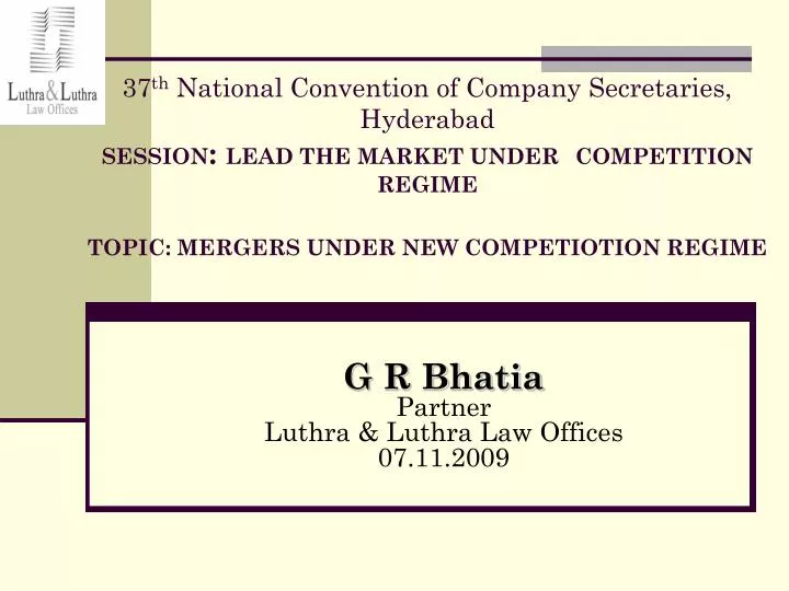 g r bhatia partner luthra luthra law offices 07 11 2009