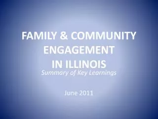 FAMILY &amp; COMMUNITY ENGAGEMENT IN ILLINOIS