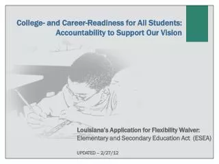 College- and Career-Readiness for All Students: Accountability to Support Our Vision