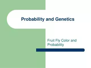 Probability and Genetics