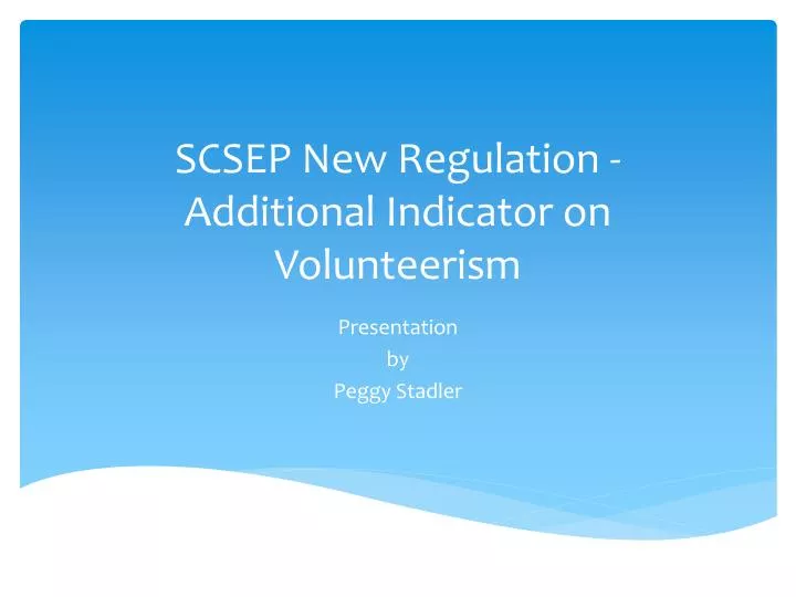 scsep new regulation additional indicator on volunteerism