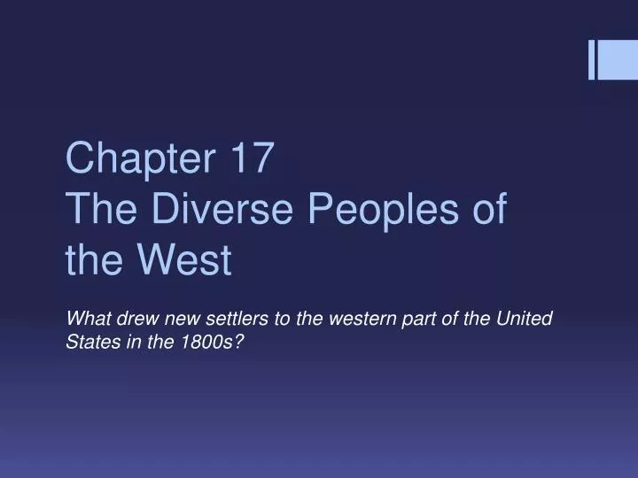 chapter 17 the diverse peoples of the w est