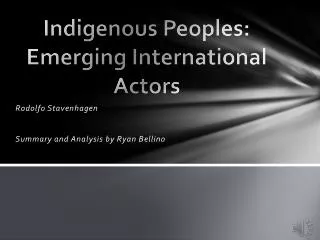 Indigenous Peoples: Emerging International Actors