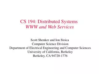 CS 194: Distributed Systems WWW and Web Services