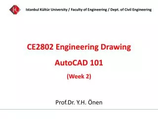 CE2802 Engineering Drawing AutoCAD 101 (Week 2)