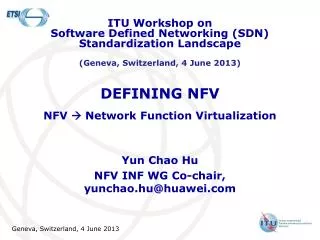 DEFINING NFV NFV ? Network Function Virtualization