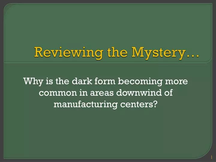 reviewing the mystery