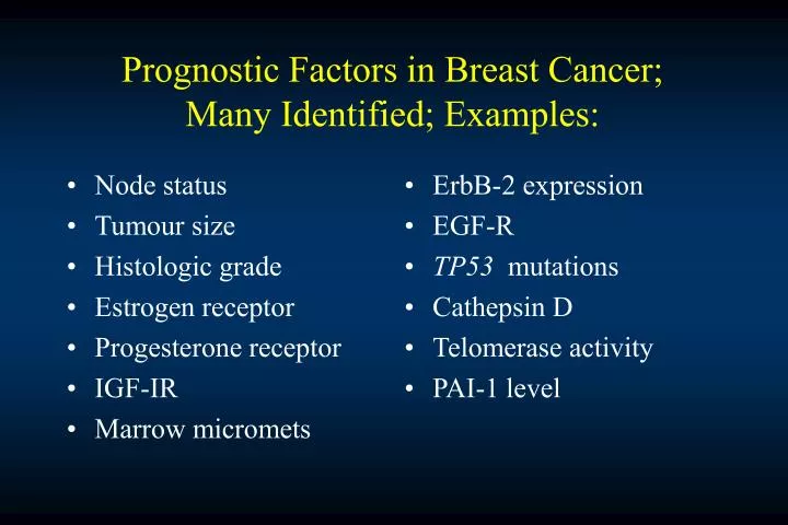 prognostic factors in breast cancer many identified examples
