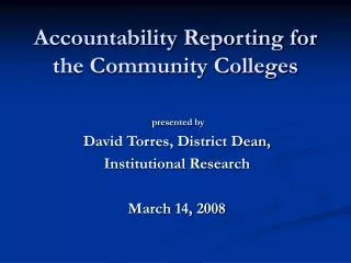 Accountability Reporting for the Community Colleges