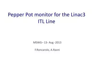 Pepper Pot monitor for the Linac3 ITL Line