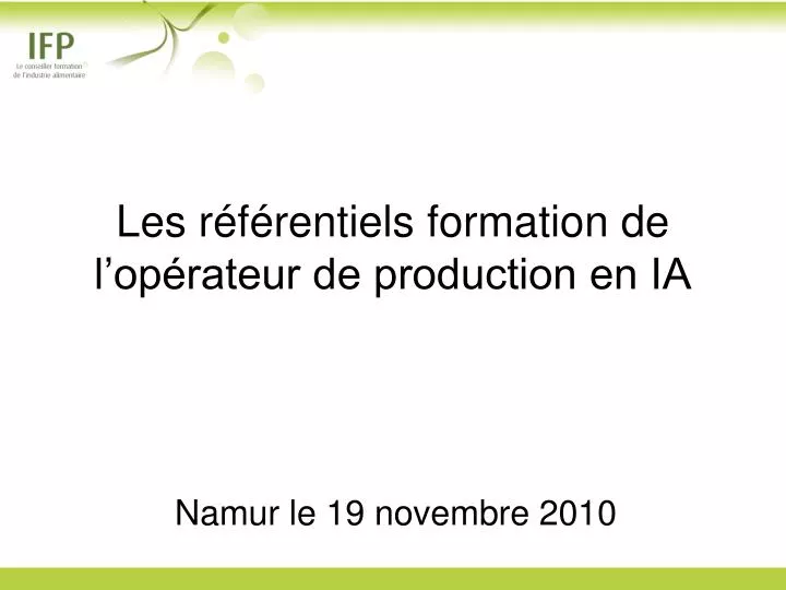 les r f rentiels formation de l op rateur de production en ia