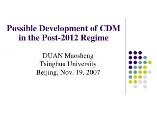 Possible Development of CDM in the Post-2012 Regime